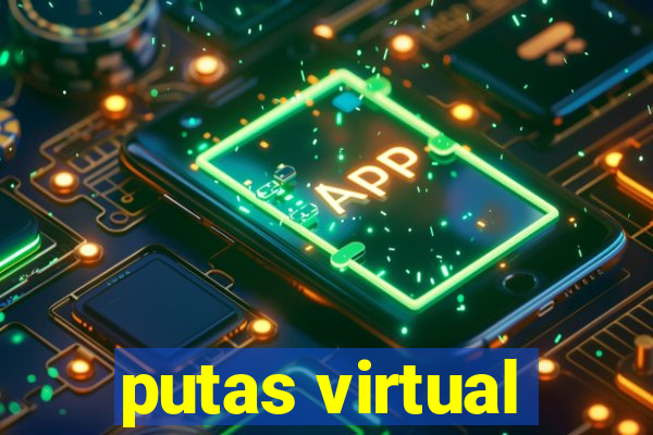 putas virtual